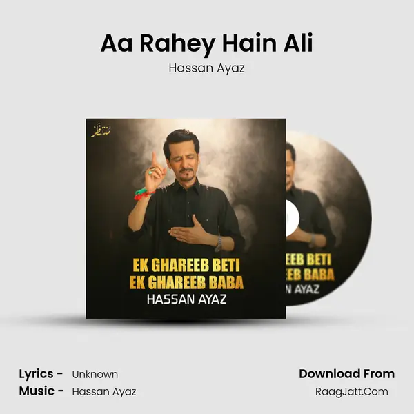 Aa Rahey Hain Ali MP3 Song by Hassan Ayaz Cover