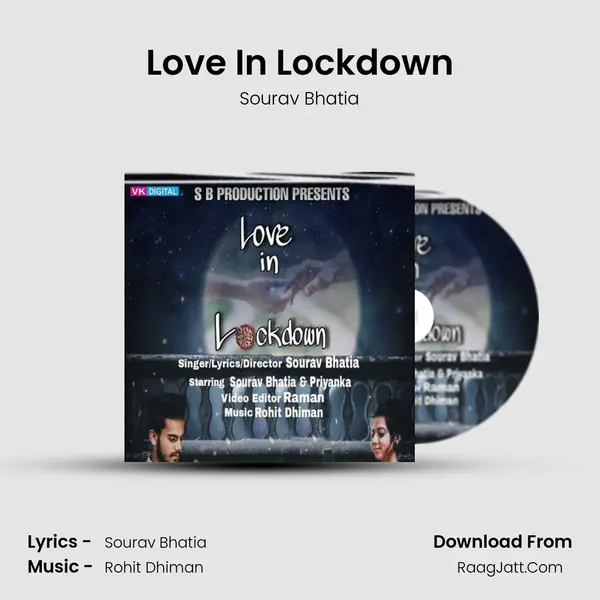 Love In Lockdown MP3 Song by Sourav Bhatia Cover