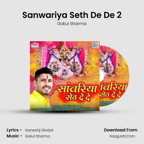 Sanwariya Seth De De 2 MP3 Song by Gokul Sharma Cover