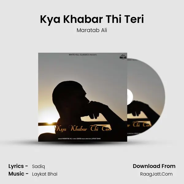 Kya Khabar Thi Teri mp3 song
