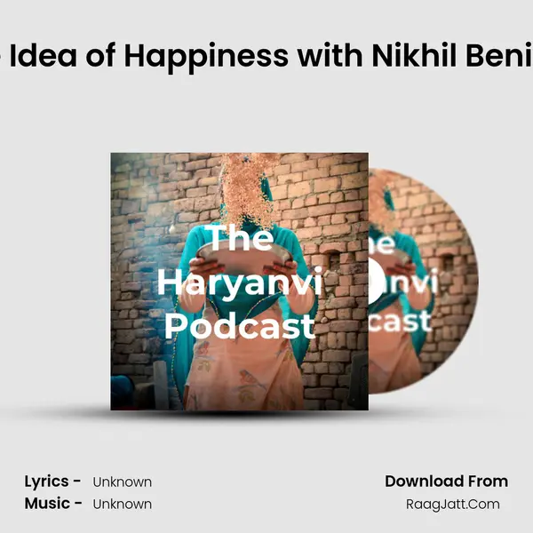 The Idea of Happiness with Nikhil Beniwal MP3 Song by  Cover