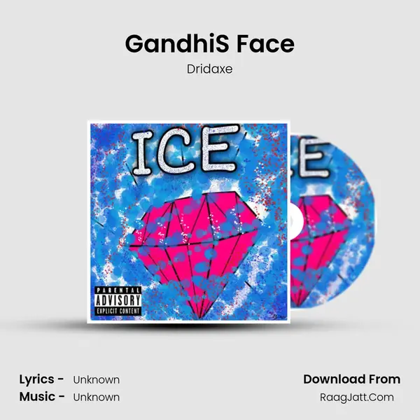 Gandhi'S Face MP3 Song by Dridaxe Cover