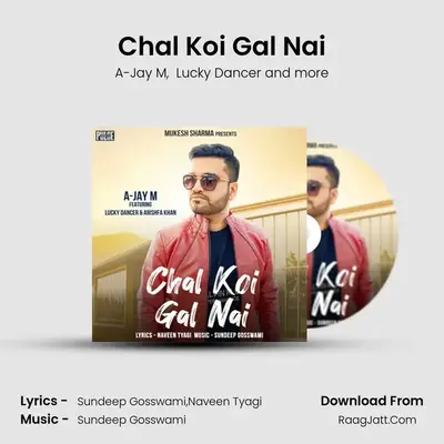 Chal Koi Gal Nai MP3 Song by A-Jay M Cover