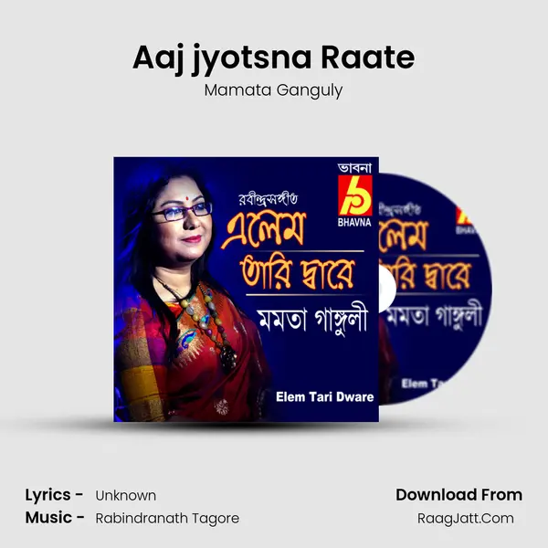 Aaj jyotsna Raate MP3 Song by Mamata Ganguly Cover