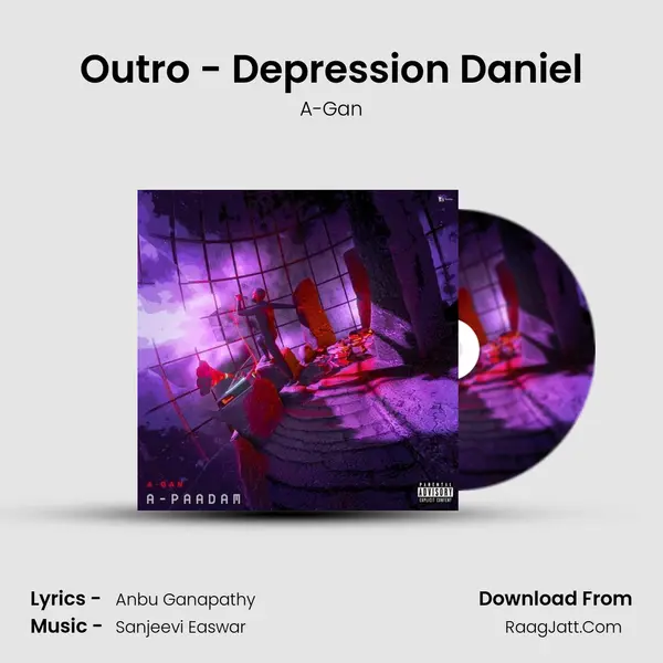 Outro - Depression Daniel MP3 Song by A-Gan Cover