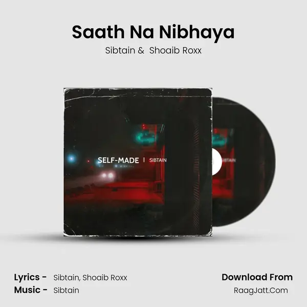 Saath Na Nibhaya MP3 Song by Sibtain Cover