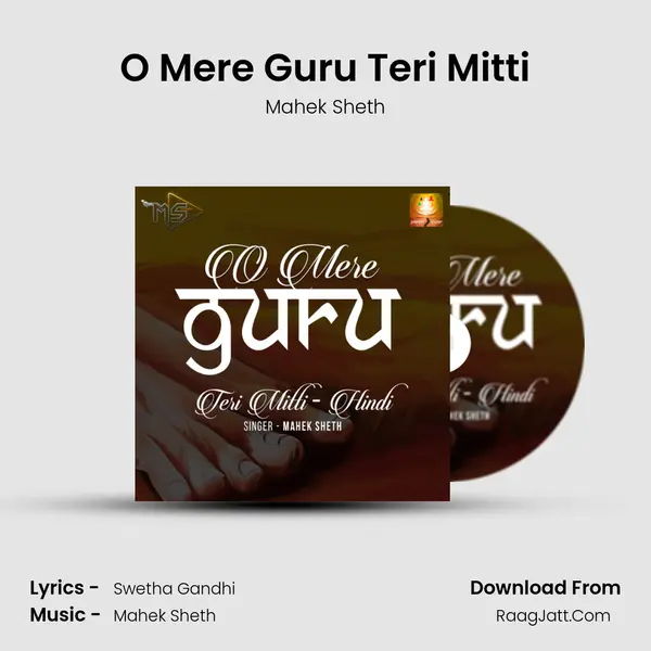 O Mere Guru Teri Mitti mp3 song
