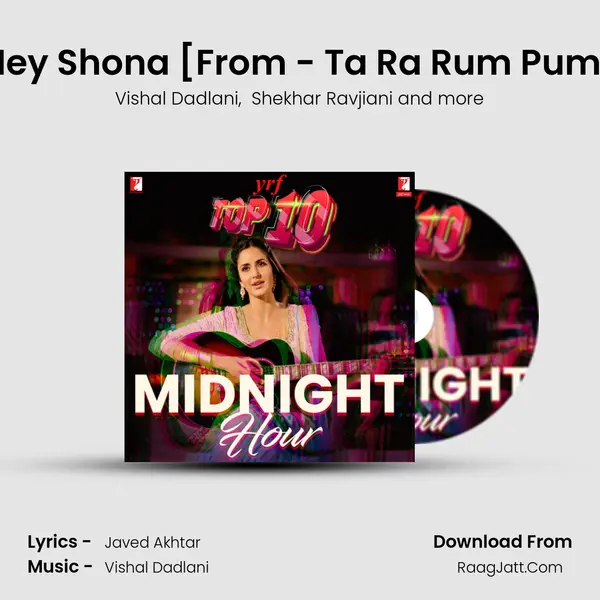 Hey Shona [From - Ta Ra Rum Pum] MP3 Song by Vishal Dadlani Cover
