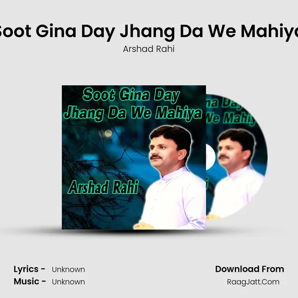 Soot Gina Day Jhang Da We Mahiya - 