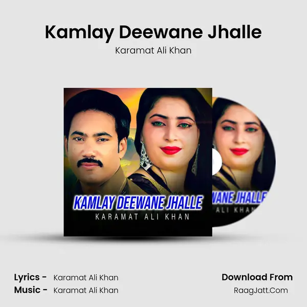 Kamlay Deewane Jhalle mp3 song