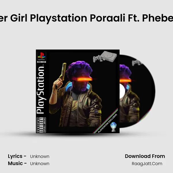 Life of a hardcore Gamer Girl Playstation Poraali Ft. Phebe, Sandhya & Taari MP3 Song by  Cover