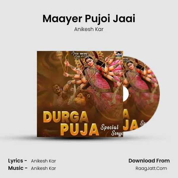Maayer Pujoi Jaai MP3 Song by Anikesh Kar Cover
