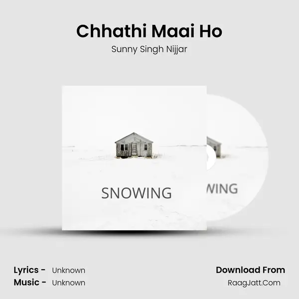 Chhathi Maai Ho MP3 Song by Sunny Singh Nijjar Cover