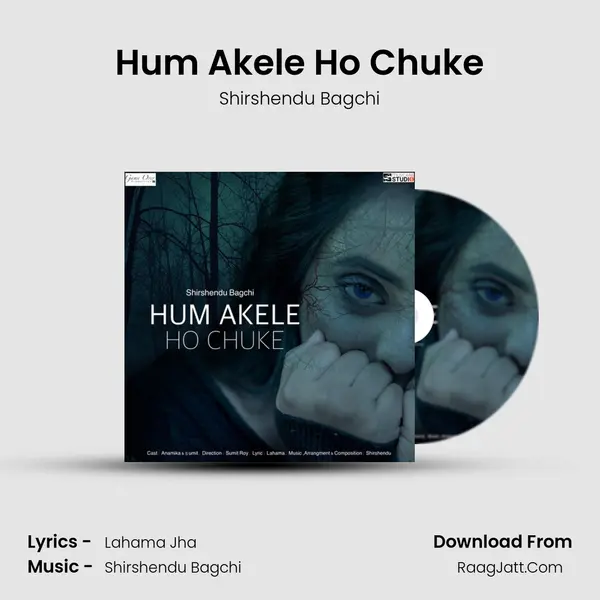 Hum Akele Ho Chuke mp3 song