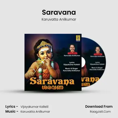 Saravana - Karuvatta Anilkumar