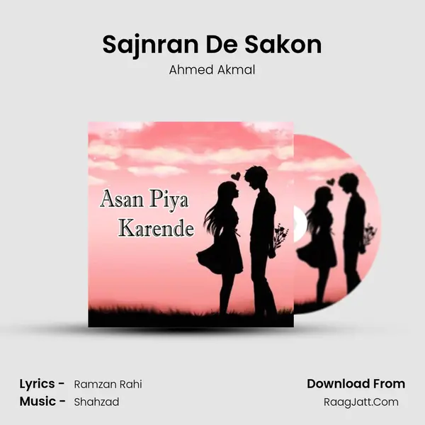 Sajnran De Sakon MP3 Song by Ahmed Akmal Cover