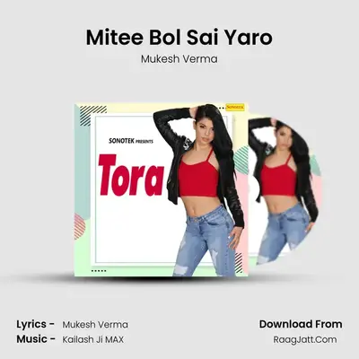 Mitee Bol Sai Yaro Cover
