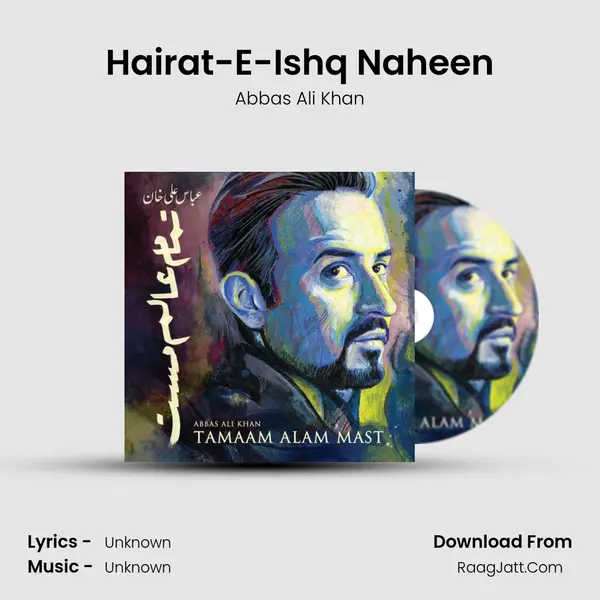 Hairat-E-Ishq Naheen mp3 song