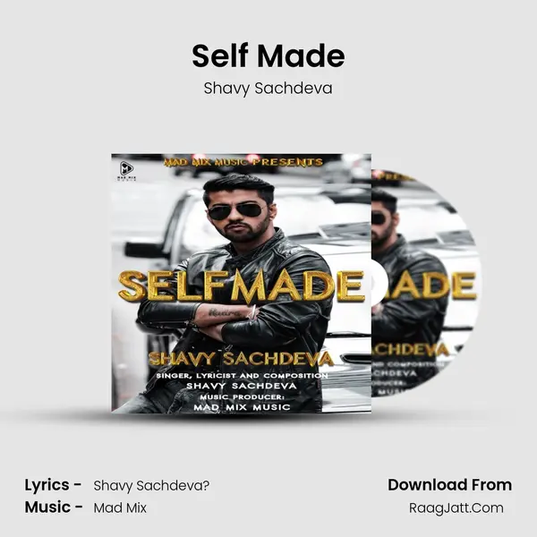 Self Made MP3 Song by Shavy Sachdeva Cover