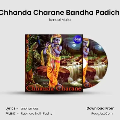 Chhanda Charane Bandha Padichi MP3 Song by Ismael Mulla Cover