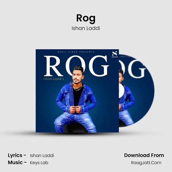 Rog MP3 Song by Ishan Laddi Cover