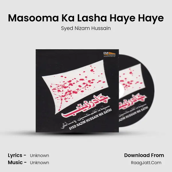 Masooma Ka Lasha Haye Haye MP3 Song by Syed Nizam Hussain Cover