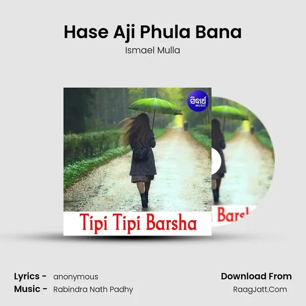 Hase Aji Phula Bana MP3 Song by Ismael Mulla Cover