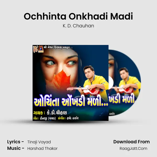 Ochhinta Onkhadi Madi - K. D. Chauhan
