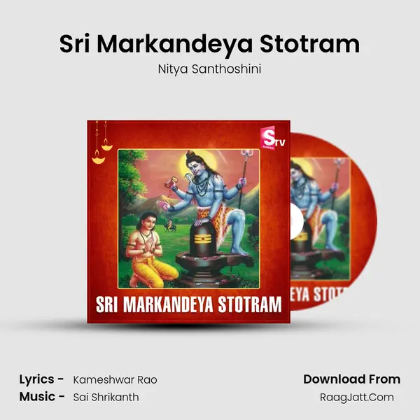 Sri Markandeya Stotram - Nitya Santhoshini