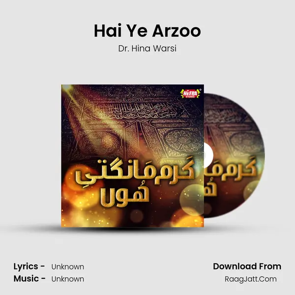 Hai Ye Arzoo MP3 Song by Dr. Hina Warsi Cover