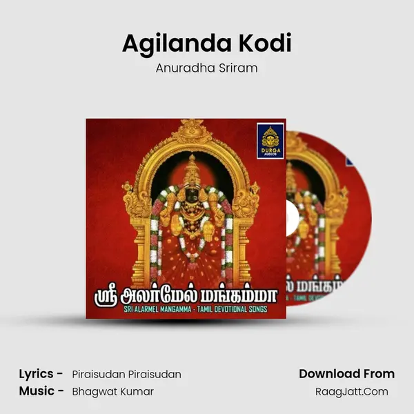 Agilanda Kodi MP3 Song by Anuradha Sriram Cover