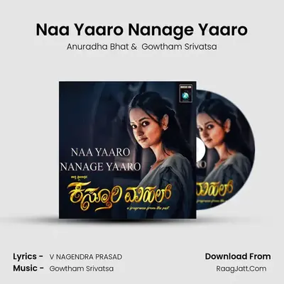 Naa Yaaro Nanage Yaaro (From 