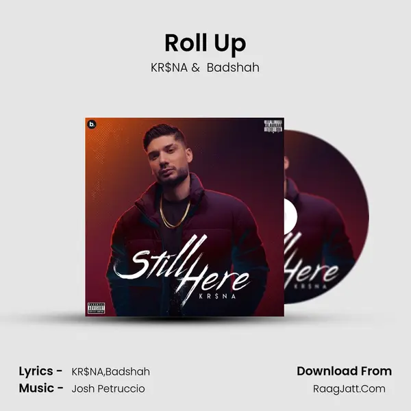 Roll Up MP3 Song by KR$NA Cover