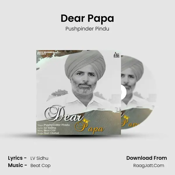 Dear Papa MP3 Song by Pushpinder Pindu Cover