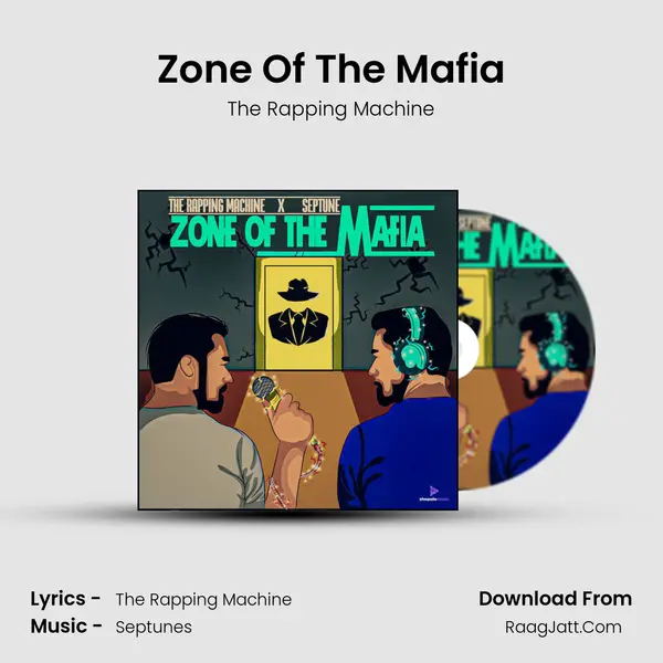 Zone Of The Mafia MP3 Song by The Rapping Machine Cover