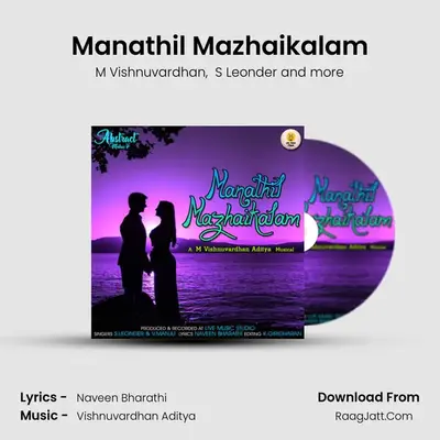 Manathil Mazhaikalam MP3 Song by M Vishnuvardhan Cover