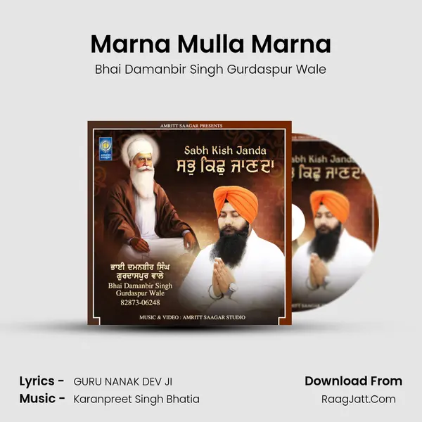 Marna Mulla Marna MP3 Song by Bhai Damanbir Singh Gurdaspur Wale Cover
