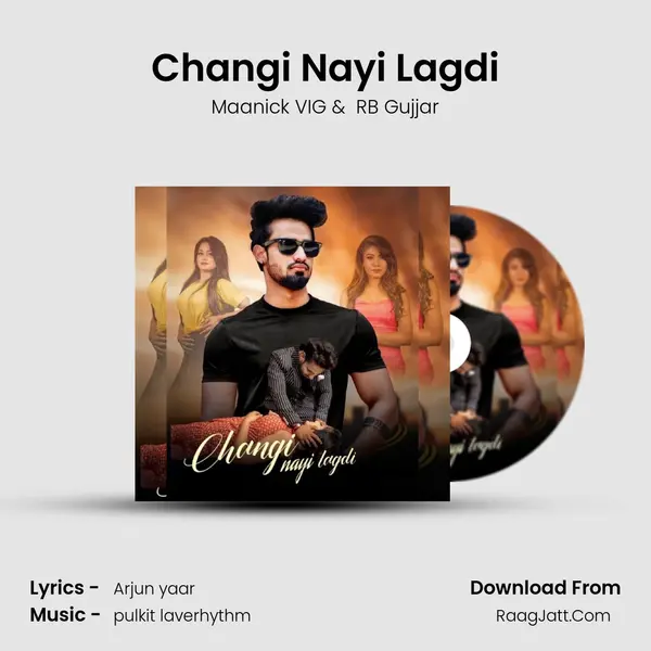 Changi Nayi Lagdi MP3 Song by Maanick VIG Cover