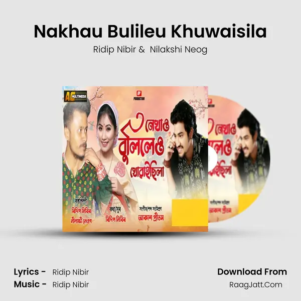 Nakhau Bulileu Khuwaisila - Ridip Nibir