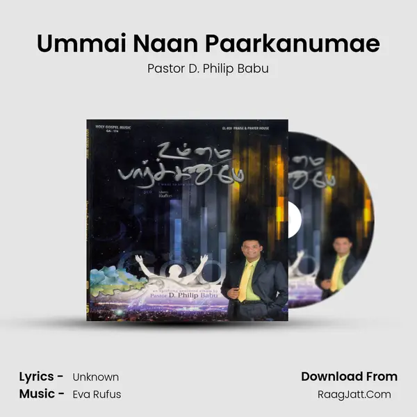 Ummai Naan Paarkanumae MP3 Song by Pastor D. Philip Babu Cover