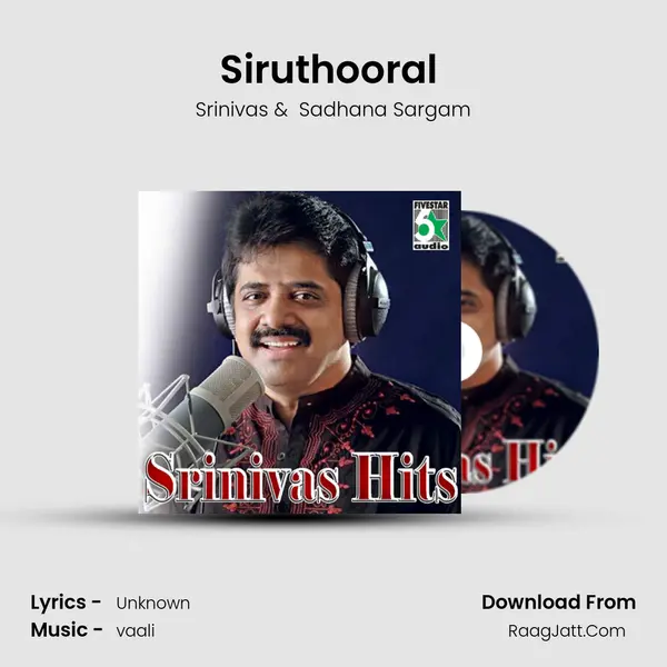 Siruthooral (From "Ponniyin Selvan") Cover