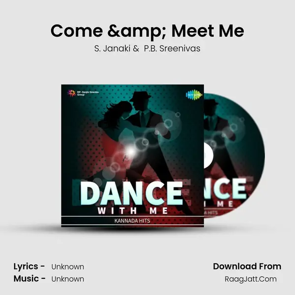 Come & Meet Me MP3 Song by S. Janaki Cover