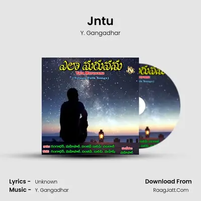Jntu MP3 Song by Y. Gangadhar Cover