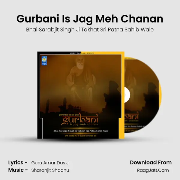 Gurbani Is Jag Meh Chanan MP3 Song by Bhai Sarabjit Singh Ji Takhat Sri Patna Sahib Wale Cover