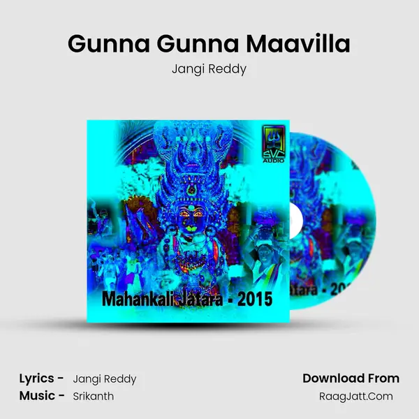 Gunna Gunna Maavilla MP3 Song by Jangi Reddy Cover