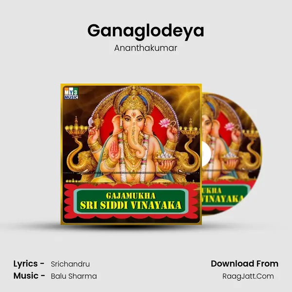 Ganaglodeya MP3 Song by Ananthakumar Cover