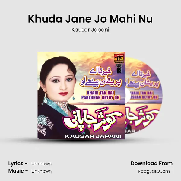 Khuda Jane Jo Mahi Nu MP3 Song by Kausar Japani Cover