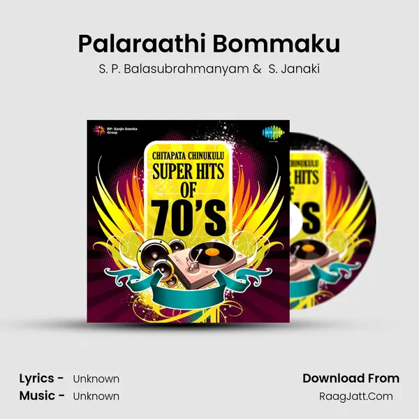 Palaraathi Bommaku MP3 Song by S. P. Balasubrahmanyam Cover