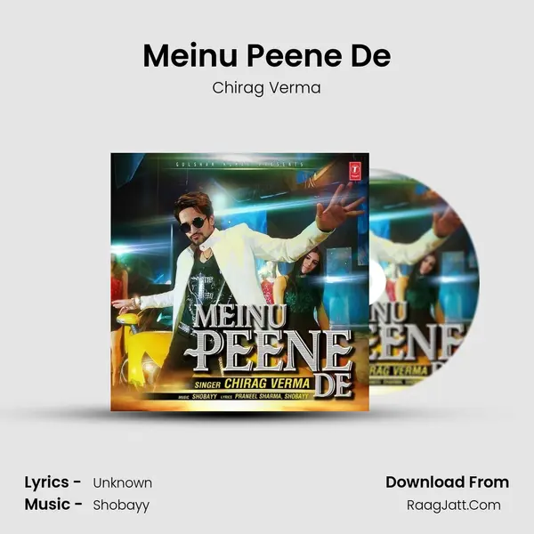 Meinu Peene De MP3 Song by Chirag Verma Cover