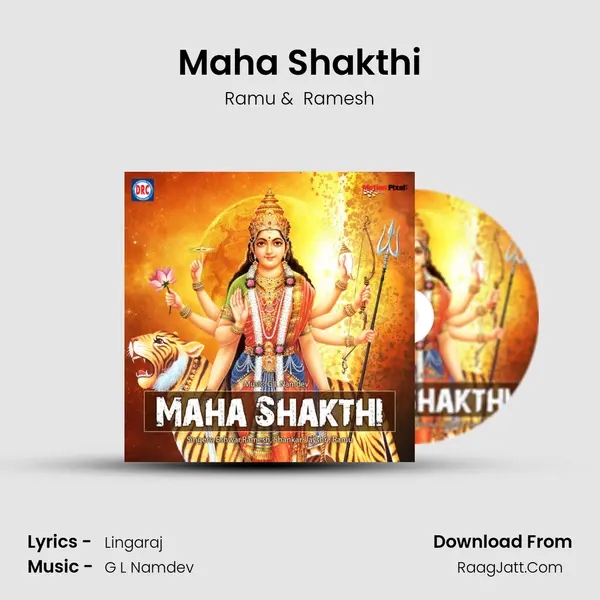 Maha Shakthi MP3 Song by Ramu Cover